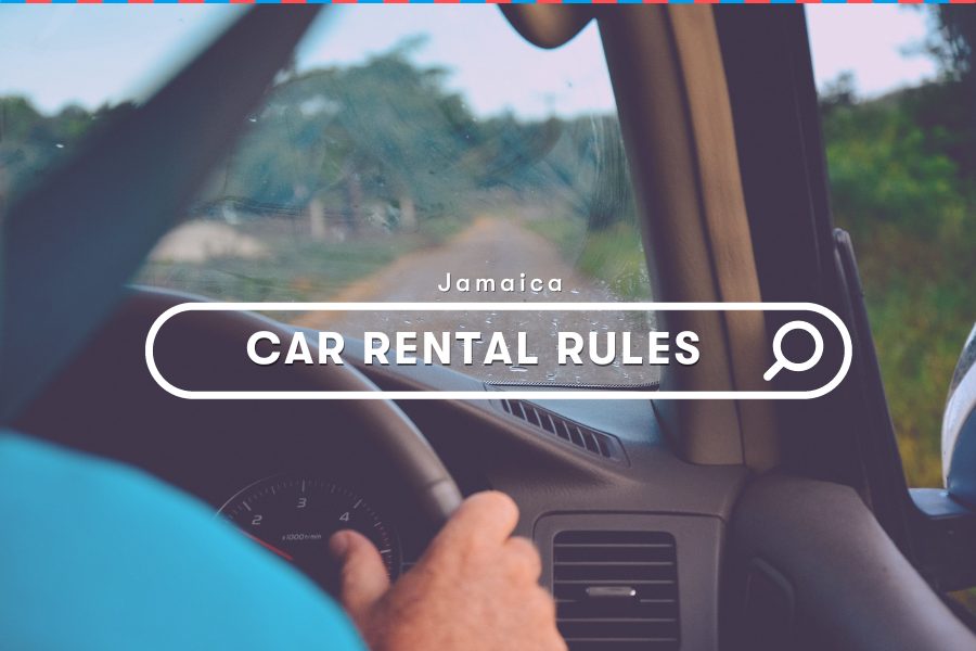 Jamaica Guides: Car Rental Rules