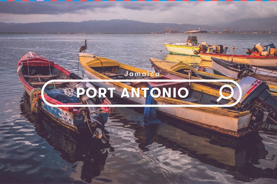 Explore: Port Antonio